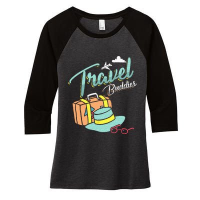 Travel Buddies Summer Getaway Vacation Traveling Traveler Women's Tri-Blend 3/4-Sleeve Raglan Shirt