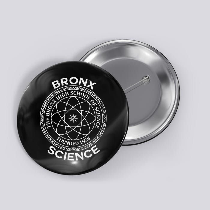 The Bronx Science High School Of Founded 1938 Button