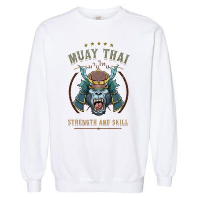 Thai Boxing Strength And Skill Muay Thai And Samurai Garment-Dyed Sweatshirt