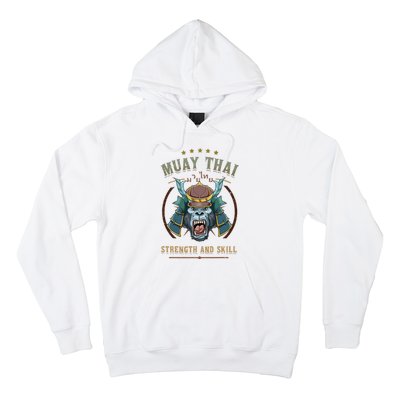 Thai Boxing Strength And Skill Muay Thai And Samurai Hoodie