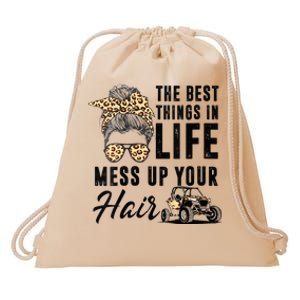 The Best Things In Life Mess Up Your Hair UTV SXS Drawstring Bag