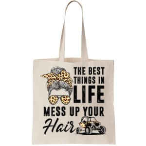 The Best Things In Life Mess Up Your Hair UTV SXS Tote Bag