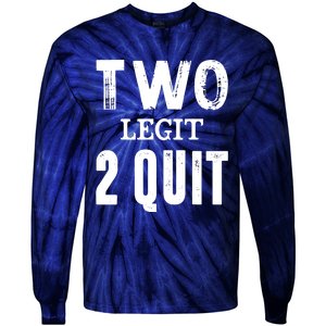 Two Birthday Two Legit 2 Quit Funny Tie-Dye Long Sleeve Shirt