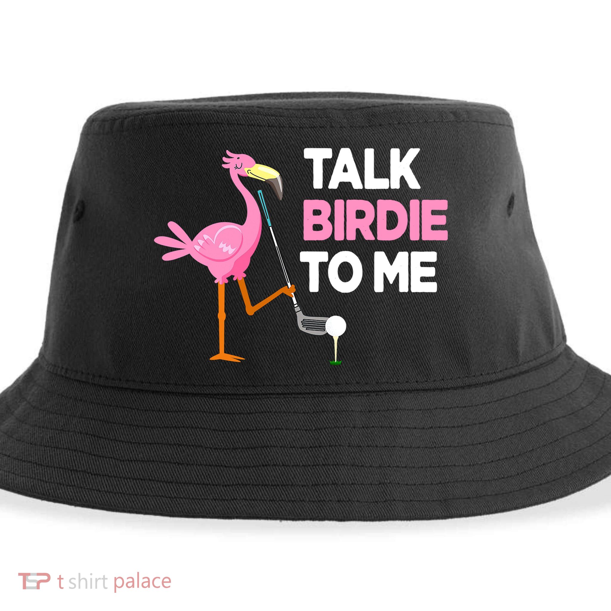 Talk Birdie To Me Flamingo Playing Golf Funny Sustainable Bucket Hat