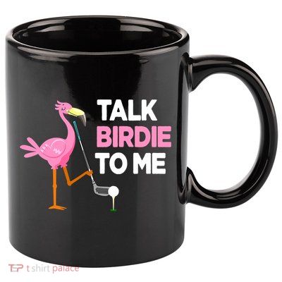 Talk Birdie To Me Flamingo Playing Golf Funny 11oz C Handle Ceramic Mug