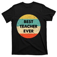 Teacher Best Teacher Ever T-Shirt