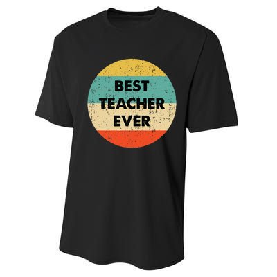 Teacher Best Teacher Ever Performance Sprint T-Shirt