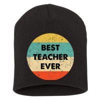 Teacher Best Teacher Ever Short Acrylic Beanie