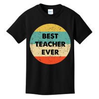 Teacher Best Teacher Ever Kids T-Shirt