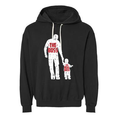 The Boss The Real Boss Fathers Day Dad Son Daughter Matching Garment-Dyed Fleece Hoodie