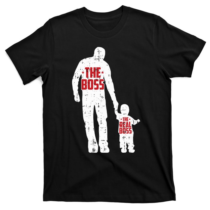 The Boss The Real Boss Fathers Day Dad Son Daughter Matching T-Shirt