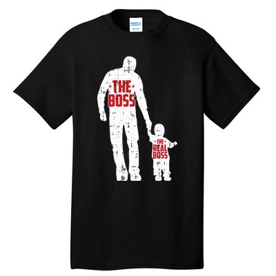 The Boss The Real Boss Fathers Day Dad Son Daughter Matching Tall T-Shirt