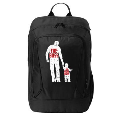 The Boss The Real Boss Fathers Day Dad Son Daughter Matching City Backpack