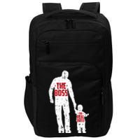 The Boss The Real Boss Fathers Day Dad Son Daughter Matching Impact Tech Backpack