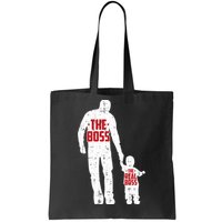 The Boss The Real Boss Fathers Day Dad Son Daughter Matching Tote Bag