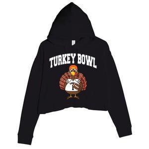 Turkey Bowl Thanksgiving Funny Football Game Gift Cool Gift Crop Fleece Hoodie