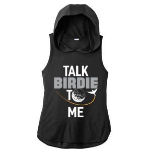 Talk Birdie To Me Great Gift Funny Golf Cool Gift Ladies PosiCharge Tri-Blend Wicking Draft Hoodie Tank