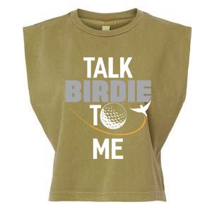 Talk Birdie To Me Great Gift Funny Golf Cool Gift Garment-Dyed Women's Muscle Tee