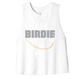 Talk Birdie To Me Great Gift Funny Golf Cool Gift Women's Racerback Cropped Tank