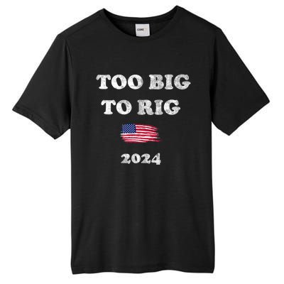 Too Big To Rig 2024 Tall Fusion ChromaSoft Performance T-Shirt