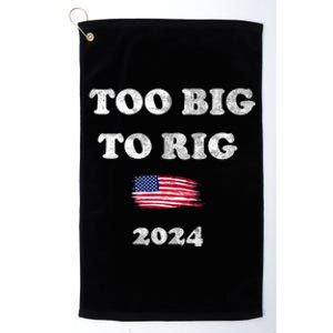 Too Big To Rig 2024 Platinum Collection Golf Towel