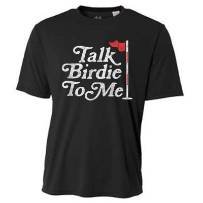 Talk Birdie To Me Funny Golfer Dad Fathers Day Golf Graphic Cooling Performance Crew T-Shirt