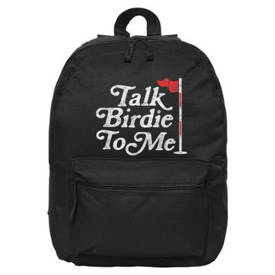 Talk Birdie To Me Funny Golfer Dad Fathers Day Golf Graphic 16 in Basic Backpack