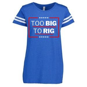 Too Big To Rig Saying Trump 2024 Funny Trump Quote Enza Ladies Jersey Football T-Shirt