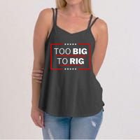 Too Big To Rig Saying Trump 2024 Funny Trump Quote Trendy Women's Strappy Tank