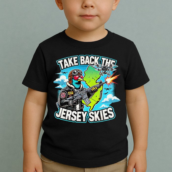 Take Back The Skies New Jersey Mystery Drones Toddler T-Shirt