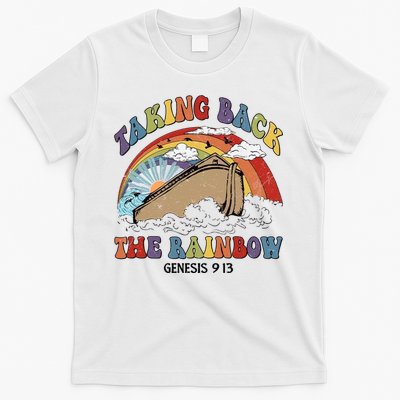 Taking Back The Rainbow Christian Jesus Rainbow Ship T-Shirt