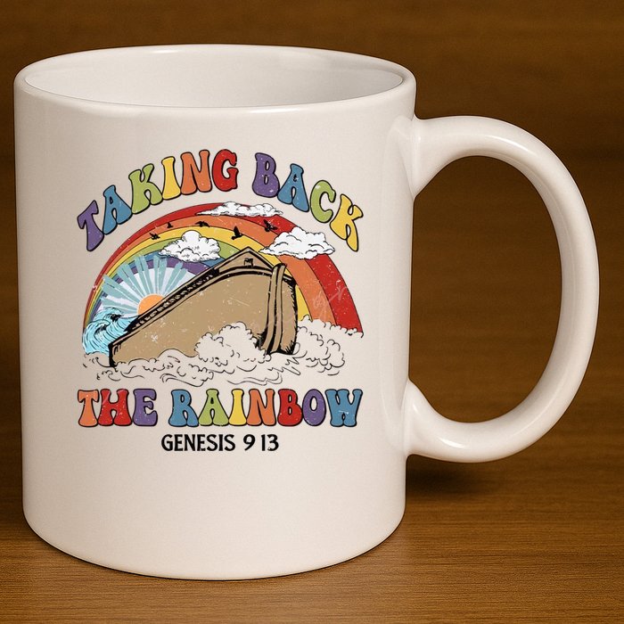 Taking Back The Rainbow Christian Jesus Rainbow Ship 11oz C Handle Ceramic Mug