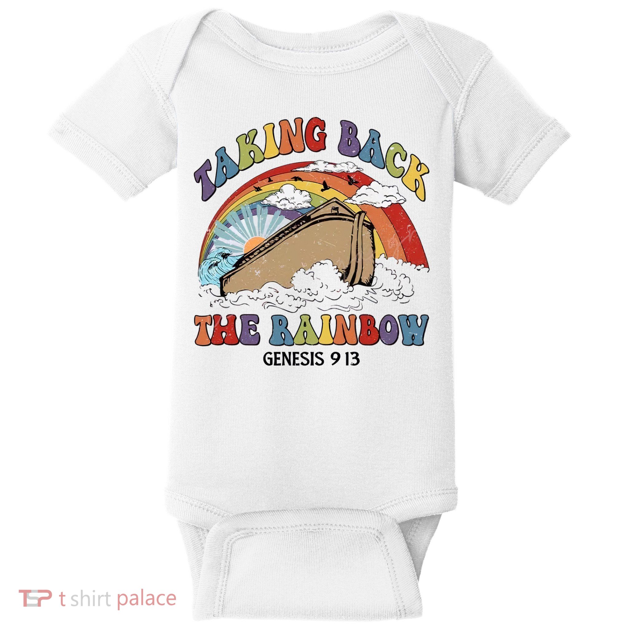 Taking Back The Rainbow Christian Jesus Rainbow Ship Baby Bodysuit