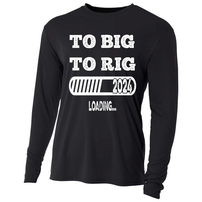 To Big To Rig 2024 Fanny Trump Quote Premium Cooling Performance Long Sleeve Crew