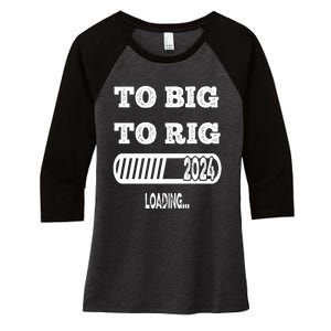 To Big To Rig 2024 Fanny Trump Quote Premium Women's Tri-Blend 3/4-Sleeve Raglan Shirt