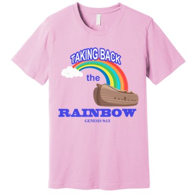 Taking Back The Rainbow Christian Jesus Rainbow Ship Premium T-Shirt