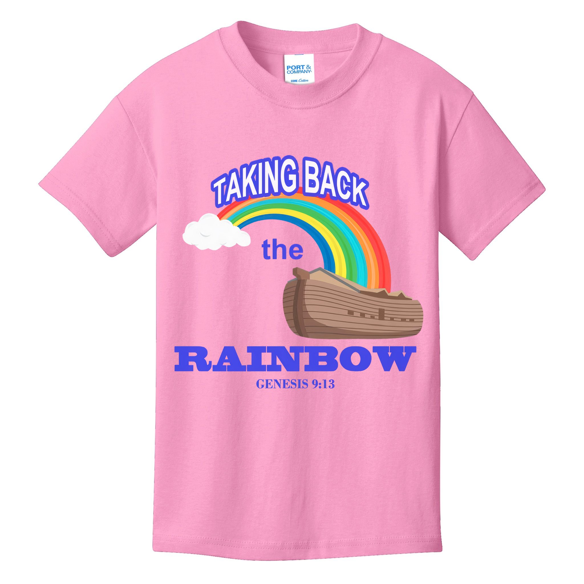 Taking Back The Rainbow Christian Jesus Rainbow Ship Kids T-Shirt