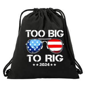 Too Big To Rig 2024 American Flag Too Big To Rig Trump 2024 Drawstring Bag