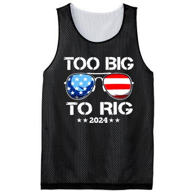 Too Big To Rig 2024 American Flag Too Big To Rig Trump 2024 Mesh Reversible Basketball Jersey Tank