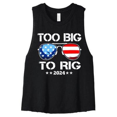 Too Big To Rig 2024 American Flag Too Big To Rig Trump 2024 Women's Racerback Cropped Tank