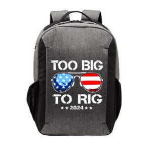 Too Big To Rig 2024 American Flag Too Big To Rig Trump 2024 Vector Backpack