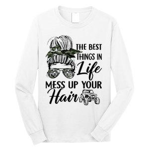 The Best Things In Life Mess Up Your Hair Sxs Utv Long Sleeve Shirt