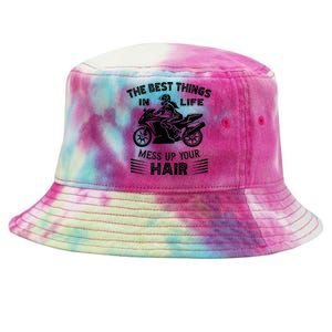 The Best Things In Life Mess Up Your Hair Motorcycle Wos Tie-Dyed Bucket Hat