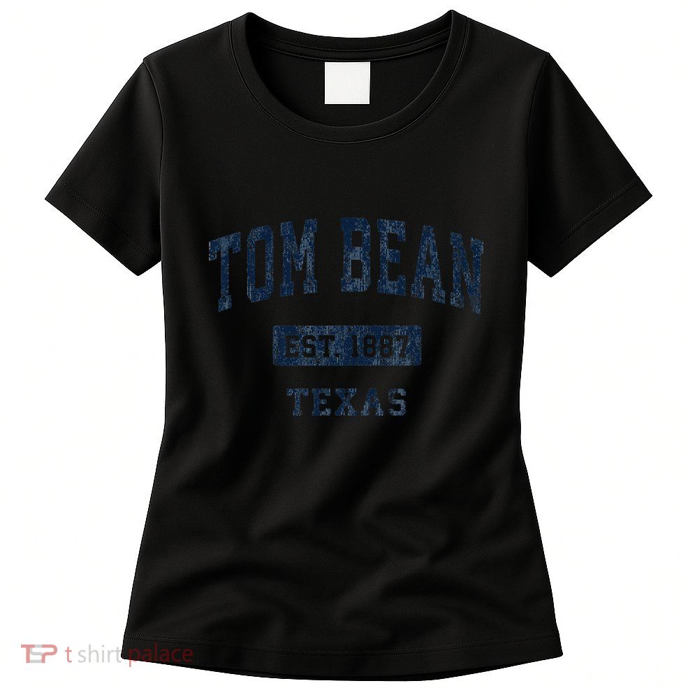 Tom Bean Texas Tx Vintage Established Womens T-Shirt