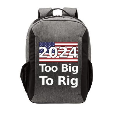 Too Big To Rig 2024 Election Vector Backpack