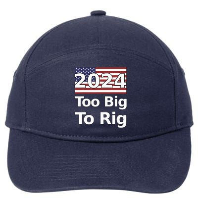 Too Big To Rig 2024 Election 7-Panel Snapback Hat