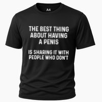 The Best Thing About Having A Penis Funny Sarcasm Sayings Performance Shirt