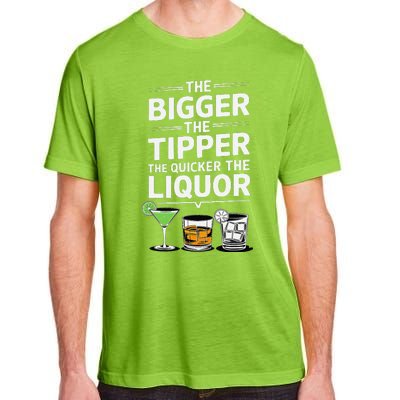 The Bigger The Tipper The Quicker The Liquor Bartender Mixer Adult ChromaSoft Performance T-Shirt