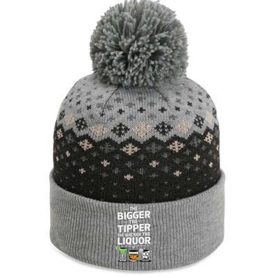 The Bigger The Tipper The Quicker The Liquor Bartender Mixer The Baniff Cuffed Pom Beanie