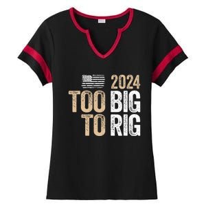 Too Big To Rig 2024 Elections Trump Saying Trump 2024 Ladies Halftime Notch Neck Tee